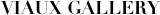 VIAUX GALLERY